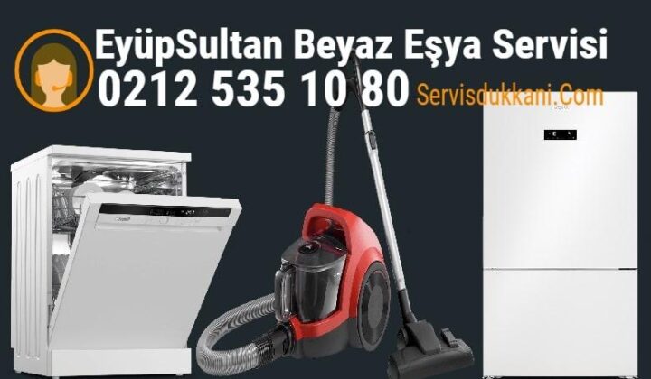 Eyüpsultan beyaz eşya tamir servisi Eyüpsultan beyaz eşya tamir servisi