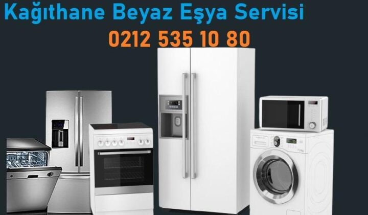 kagithane beyaz esya servisi kagithane beyaz esya servisi
