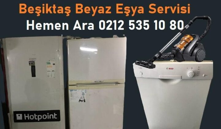 Beşiktaş beyaz eşya servisi