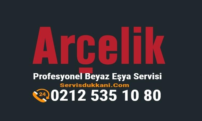 Arcelik Beyaz Eşya Servisi Arcelik Beyaz Eşya Servisi
