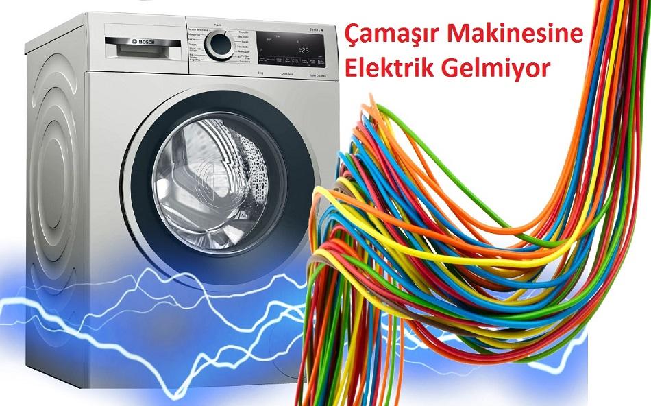 çamaşır makinesine elektrik gelmiyor