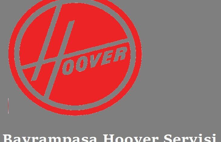 Bayrampaşa Hoover Servisi iletişim bilgileri