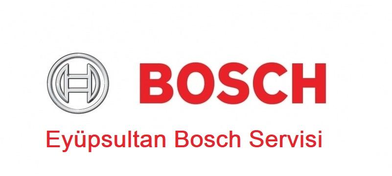 Eyüpsultan Bosch Servisi Eyüpsultan Bosch Servisi