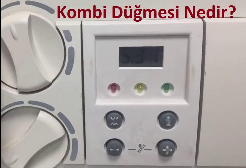 Kombi Düğmesi Nedir? Kombi Düğmesi Nedir?