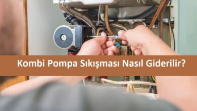 Kombi Pompa Sıkışması Nasıl Giderilir? 1 Kombi Pompa Sıkışması Nasıl Giderilir