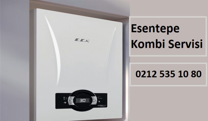 Esentepe Kombi Servisi Esentepe Kombi Servisi