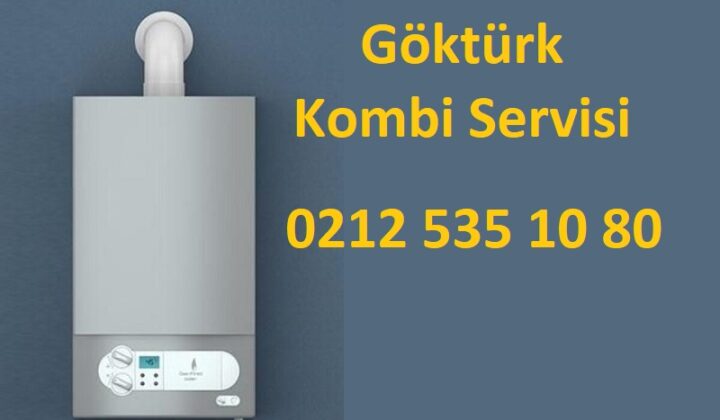 Göktürk Kombi Servisi